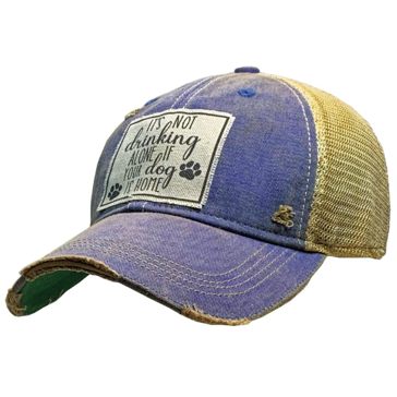 Women's "It's Not Dinking Alone If Your Dog Is Home" Distressed Trucker Hat OSFM